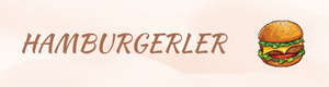 HAMBURGERLER